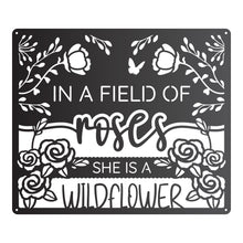 Load image into Gallery viewer, In a Field of Roses Sign