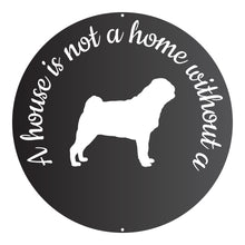 Load image into Gallery viewer, &quot;A House is Not a Home&quot; Dog Breeds Wall Art Round
