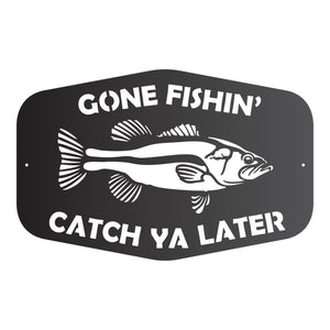"Gone Fishin' Catch Ya Later" Bass Wall Art