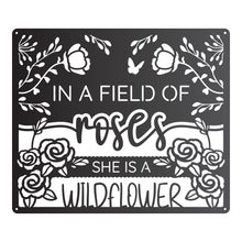 Load image into Gallery viewer, In a Field of Roses Sign
