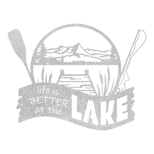 "Life is Better at the Lake" Sign